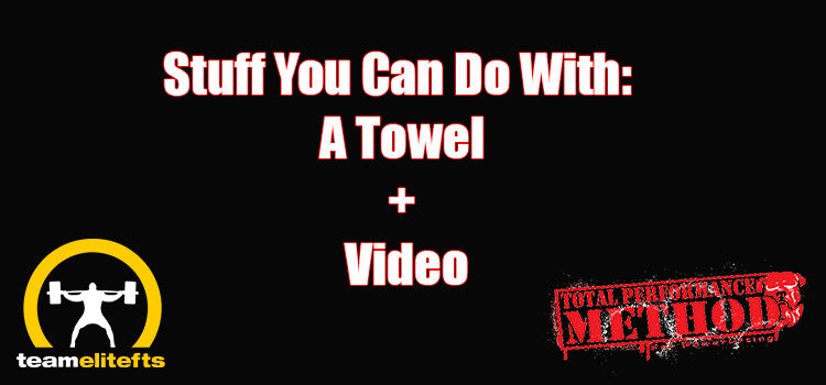 CJ Murphy, elitefts, towel, pullups, row, kettlebell swing, stuff you can do with