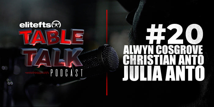 LISTEN: Table Talk Podcast #20 with Alwyn Cosgrove