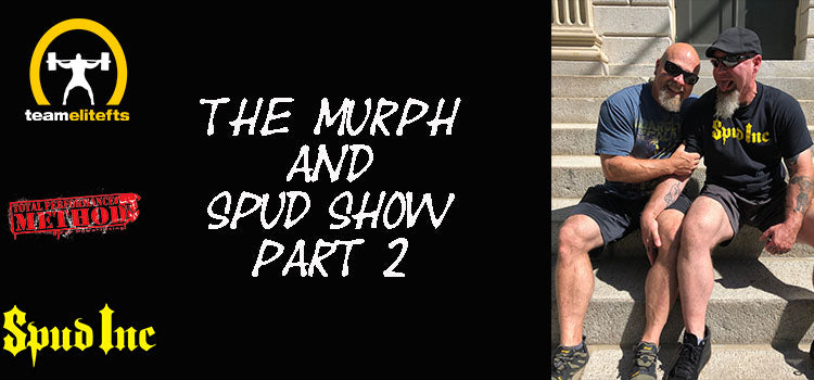 Murph, Sp;ud, CJ Murphy, Spud Inc, EliteFTS, powerlifting