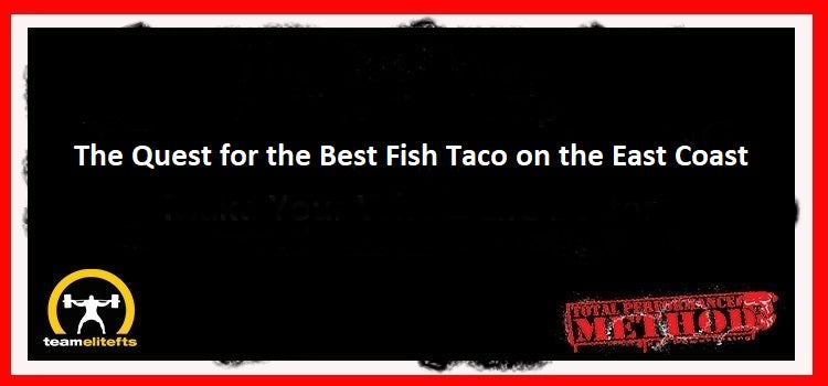 The Quest for the Best Fish Taco on the East Coast, CJ Murphy, Cats in the CradleThe Quest for the Best Fish Taco on the East Coast