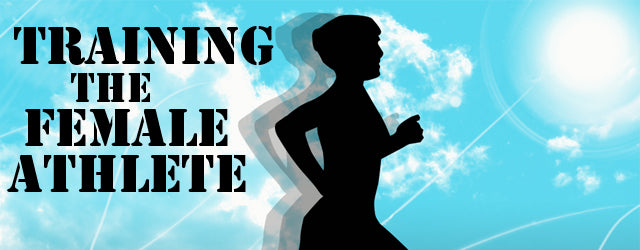 Training the Female Athlete: Culture, Education, and Motivation