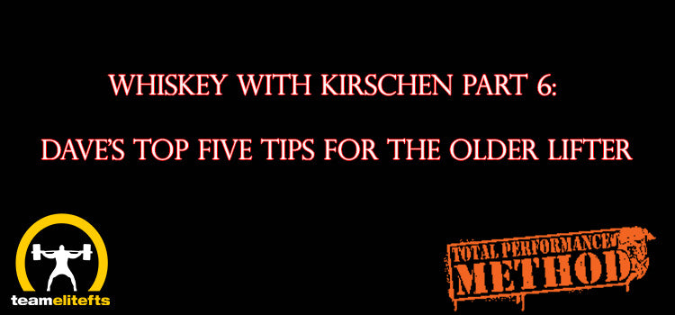 CJ Murphy, Dave Kirschen, Elitefts.com, Top 5 tips, powerlifting, older lifter, over 40, over 50