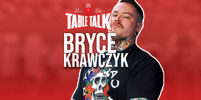 Bryce Krawczyk on table talk header image for table talk podcast