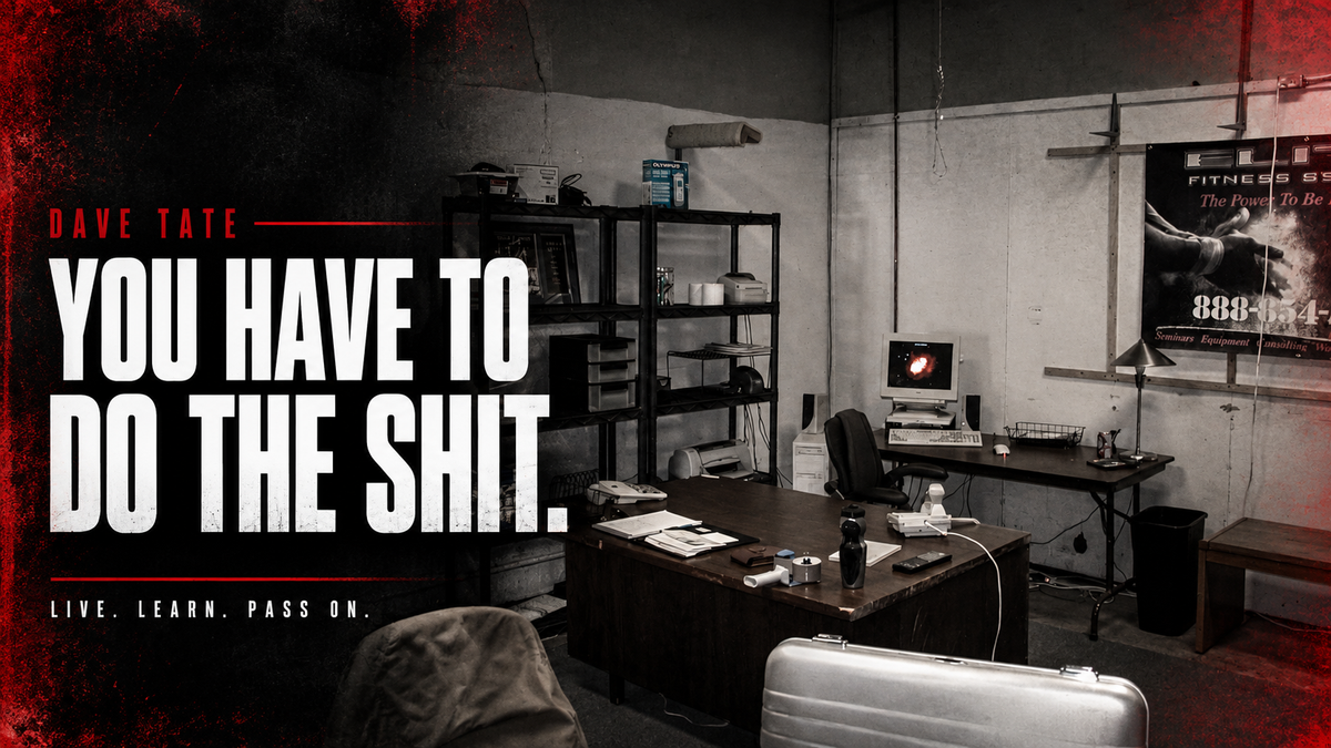 Archival elitefts office photograph with Dave Tate's headline, You Have to Do the Shit.