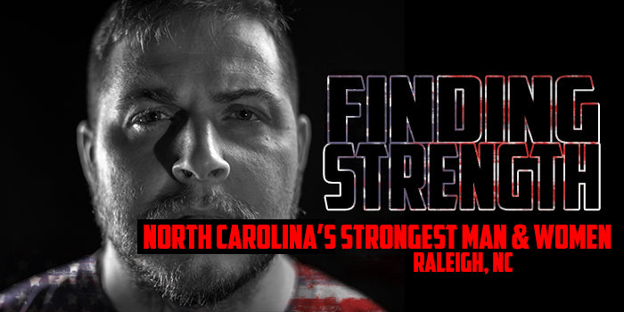 Finding Strength: North Carolina’s Strongest Man and Woman
