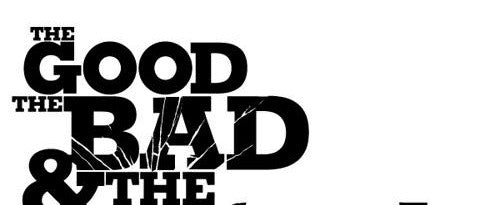 The Good, The Bad And The Lazy !