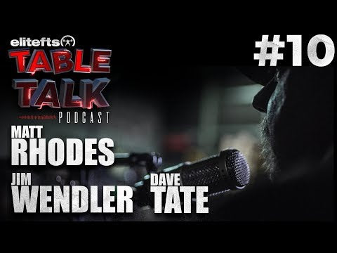 elitefts Table Talk Podcast #10 - Jim Wendler & Matt Rhodes