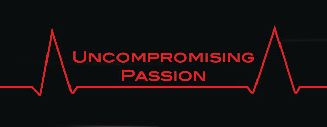 Uncompromising Passion