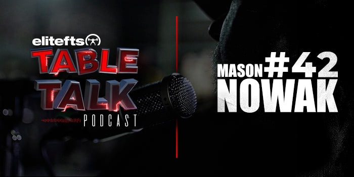 table talk podcast mason nowak elitefts