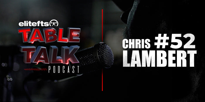 LISTEN: Table Talk Podcast #52 with Chris Lambert