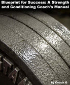 picture of Blueprint for Success: A Strength and Conditioning Coach's Manual (eBook)