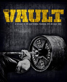 picture of The Vault: A Decade of PR Shattering Training Tips by Dave Tate 