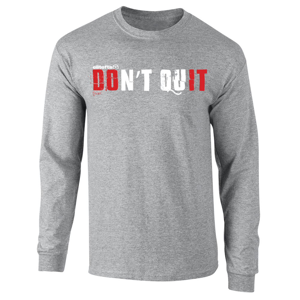 picture of elitefts Don't Quit Long Sleeve T-Shirt grey