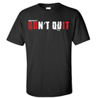elitefts Don't Quit T-Shirt Black 