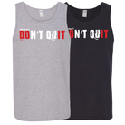 two tank tops, one gray and one black, with the "Don't Quit" decal on the chest