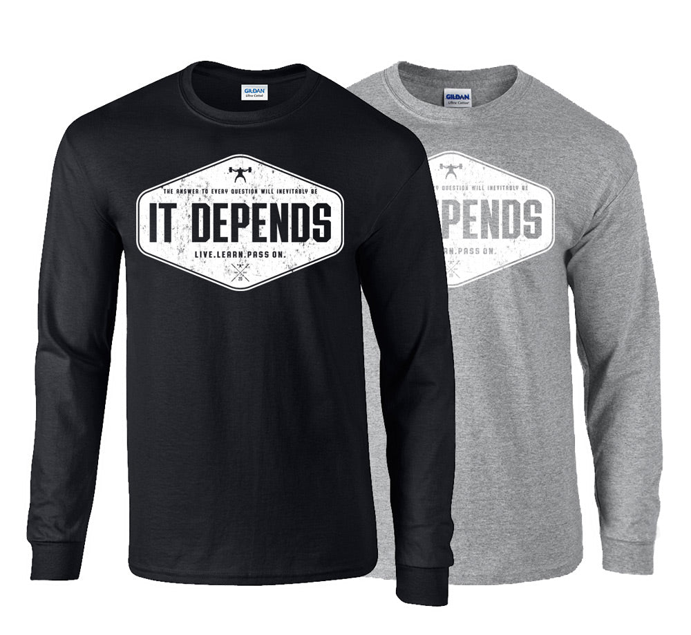 picture of elitefts It Depends Long Sleeve T-Shirt