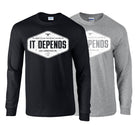 picture of elitefts It Depends Long Sleeve T-Shirt