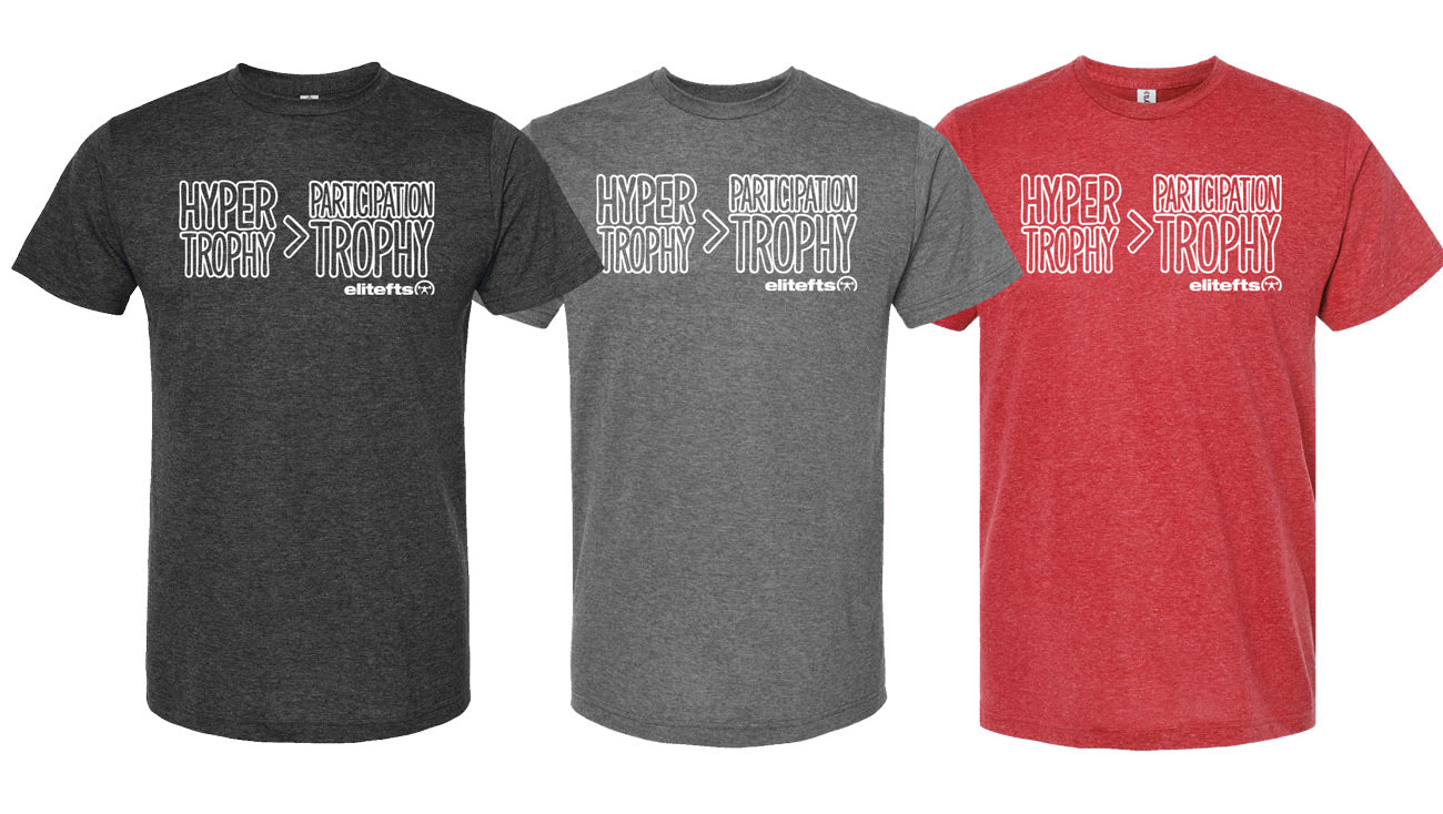 elitefts Hyper Trophy>Participation Trophy Premium T-Shirt