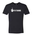 LIMITED EDITION I'M TRAINING TEE