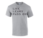 elitefts Live Learn Pass On T-Shirt Grey