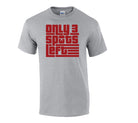 Only 3 Spots Left T-Shirt Grey