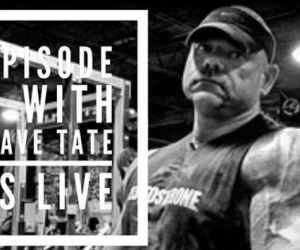 Andy Rose Podcast With Dave Tate - 2 Questions - 15 minutes 