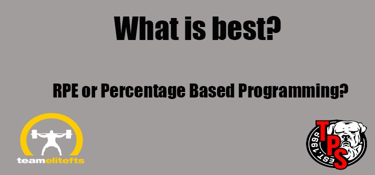 What is best RPE or Percentage Based Programming