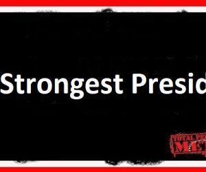 Our Strongest President