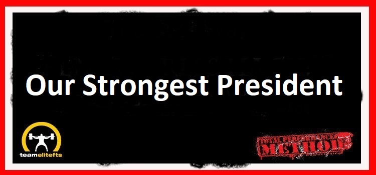 Our Strongest Presiden, Teddy Roosevelt, C.J. Murphy; JFK, Dwight D. Eisenhower, Gerald Ford;