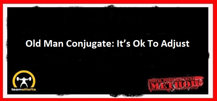 It’s Ok To Adjust, Old Man Conjugate